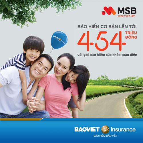 Ưu đãi cộng lãi suất tiết kiệm tới 0,4% từ kết hợp giữa Bảo hiểm Bảo Việt và MSB