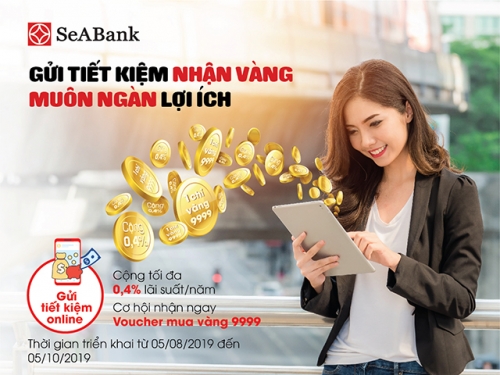Gửi tiết kiệm có cơ hội nhận vàng tại SeABank