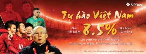Sôi động cùng AFF Cup 2018, VPBank công bố ưu đãi "Tự hào Việt Nam"