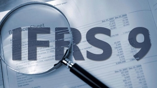 IFRS 9: Công cụ quản trị rủi ro hữu hiệu của ngân hàng