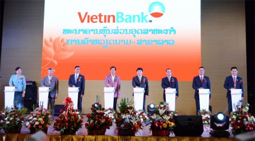 Khai trương Ngân hàng TNHH Công Thương Việt Nam tại Lào