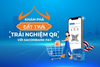 Du khách Việt Nam có thể dùng Sacombank Pay thanh toán QR code tại Thái Lan