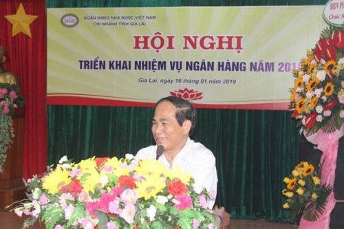 NHNN chi nhánh tỉnh Gia Lai triển khai nhiệm vụ năm 2019