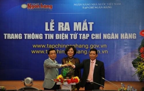 Tạp chí Ngân hàng ra mắt Trang thông tin điện tử