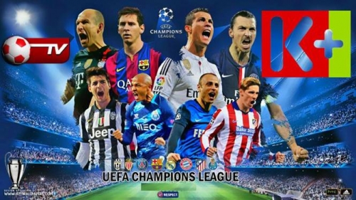 K+ độc quyền phát sóng UEFA Champions League đến năm 2021