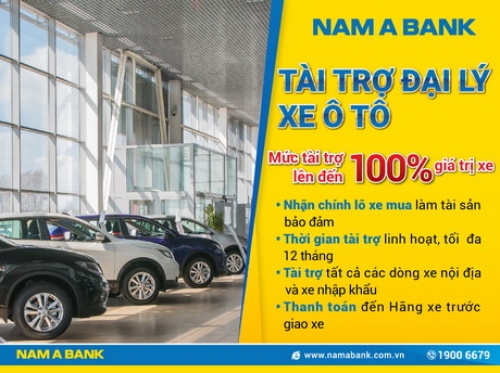 Nam A Bank ra mắt sản phẩm dành riêng cho các đại lý xe ô tô