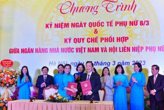 Ký kết Quy chế phối hợp giữa NHNN Việt Nam và Hội Liên hiệp Phụ nữ Việt Nam