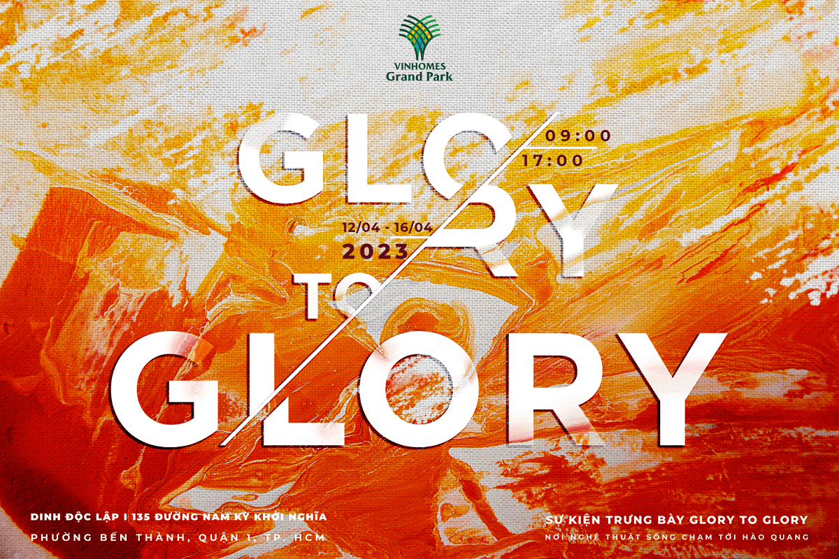 Vinhomes tổ chức triển lãm tranh “Glory to GLORY” - Khởi nguồn chất sống