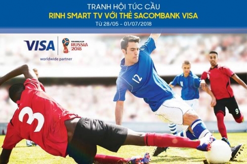 Chủ thẻ Sacombank Visa nhận ưu đãi mùa World Cup