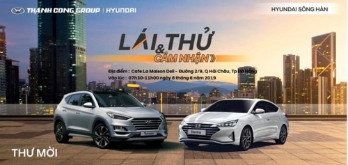 Hyundai Sông Hàn tổ chức lái thử Elantra và Tucson 2019