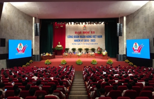 Khai mạc Đại hội VI Công đoàn Ngân hàng Việt Nam nhiệm kỳ 2018 – 2023