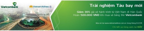 Giảm 30% giá hành trình Việt Nam - Hàn Quốc với thẻ Vietcombank