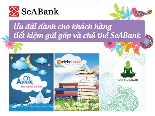 SeABank ưu đãi cho khách hàng tiết kiệm gửi góp