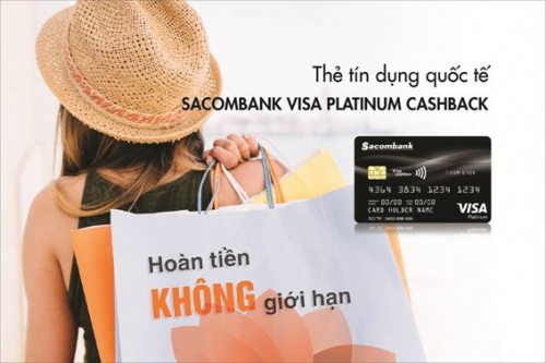 Sacombank phát hành thẻ tín dụng hoàn tiền không giới hạn