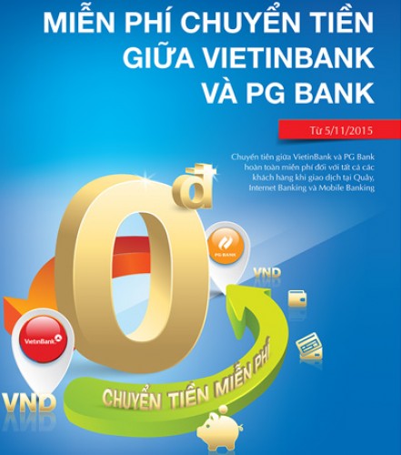 Miễn phí chuyển tiền giữa VietinBank và PG Bank
