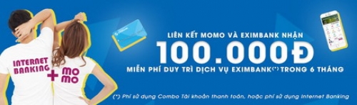 Cơ hội miễn phí duy trì dịch vụ Eximbank trong 6 tháng với Ví MoMo