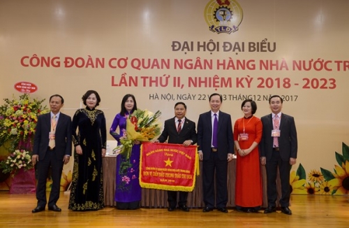 Đại hội Công đoàn CQNHNNTW lần thứ II, nhiệm kỳ 2018 – 2023:  Ngày hội của người lao động