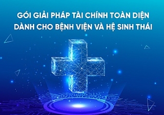 VietinBank cung cấp giải pháp tài chính toàn diện cho bệnh viện và hệ sinh thái