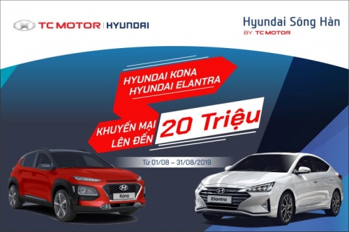 Khuyến mãi đặc biệt dành cho Hyundai Kona và Elantra