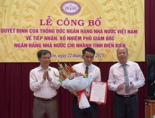 Bổ nhiệm Phó Giám đốc NHNN chi nhánh tỉnh Điện Biên