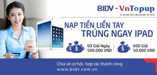 Nạp tiền điện thoại, trúng ngay iPad với BIDV - VnTopup