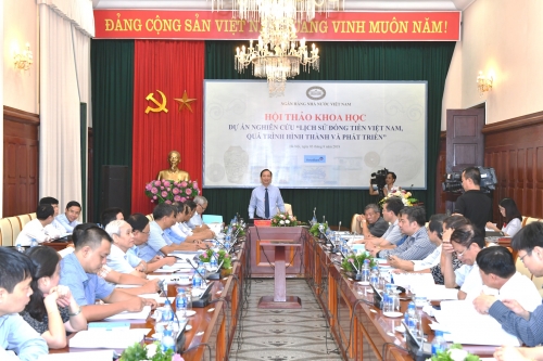 Hội thảo khoa học Dự án trọng điểm cấp Ngành “Lịch sử đồng tiền Việt Nam - Quá trình hình thành và phát triển”