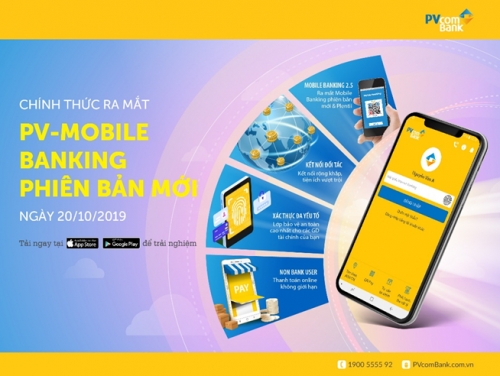 PVcomBank ra mắt phiên bản mới của ứng dụng PV-Mobile Banking