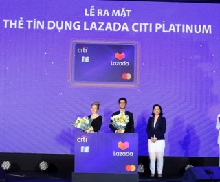 Ra mắt thẻ tín dụng Citi Lazada Platinum tại Việt Nam
