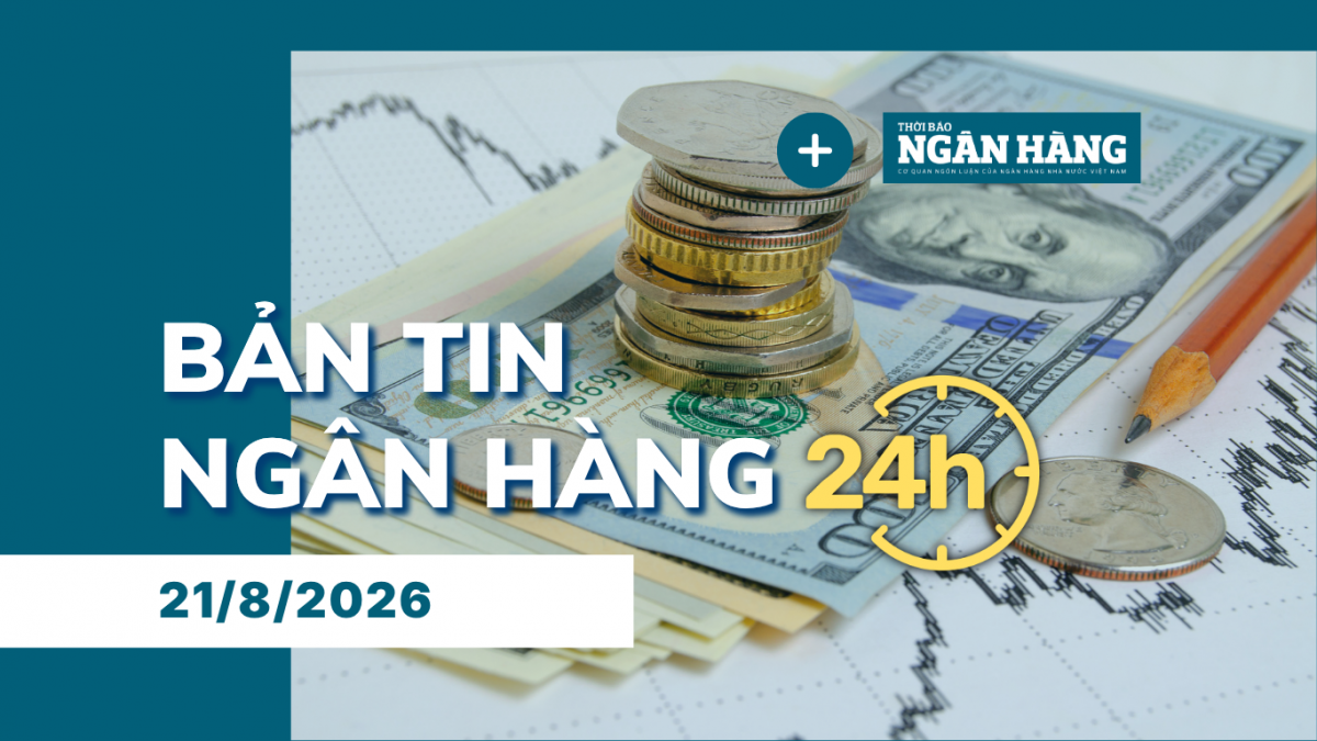 ban tin ngan hang 24h thong tin thi truong tai chinh tien te trong nuoc va quoc te ngay 218