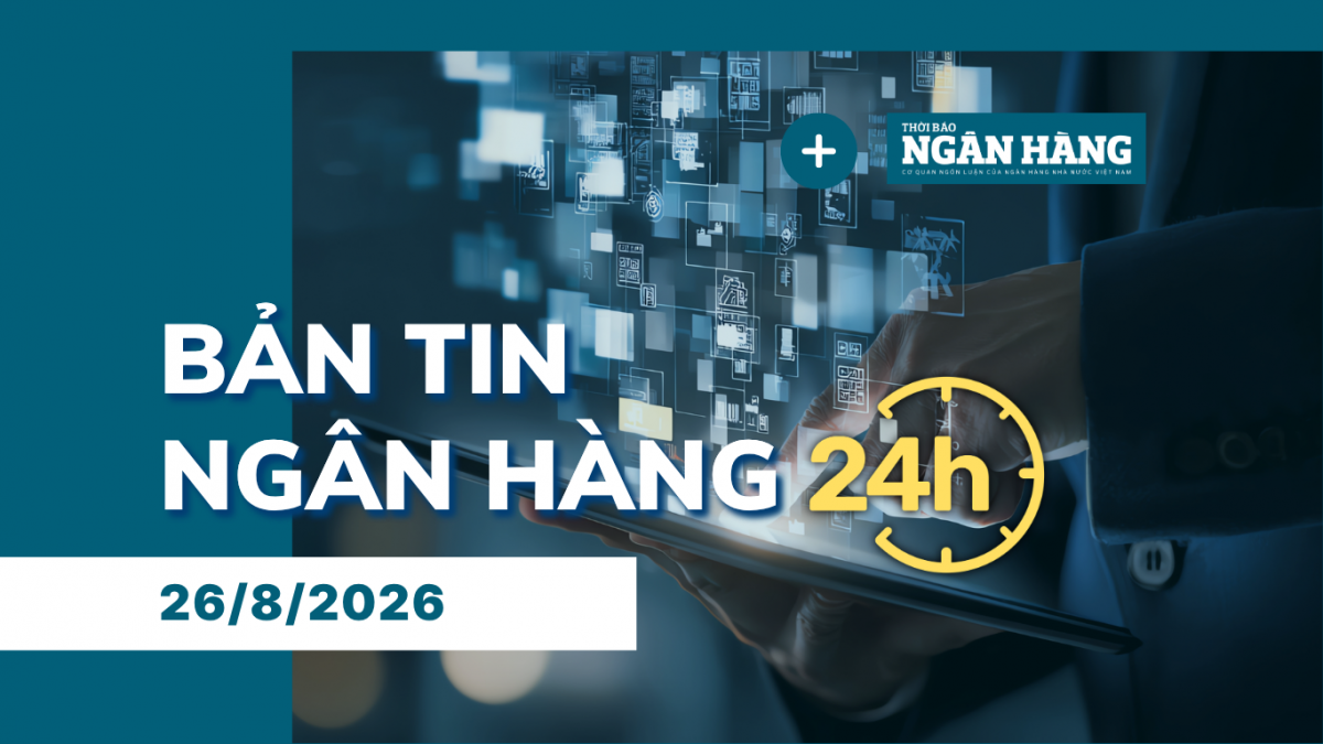 ban tin ngan hang 24h thong tin thi truong tai chinh tien te trong nuoc va quoc te ngay 268