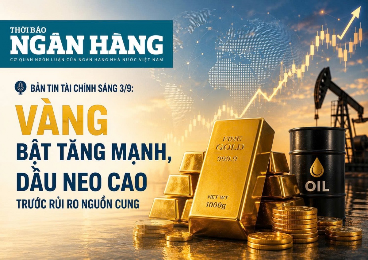 ban tin tai chinh sang 39 vang bat tang manh dau neo cao truoc rui ro nguon cung