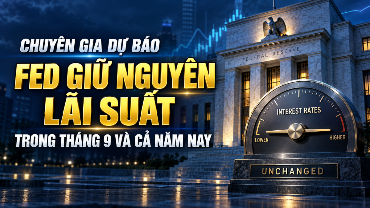 chuyen gia du bao fed se giu nguyen lai suat trong thang 9 va ca nam nay