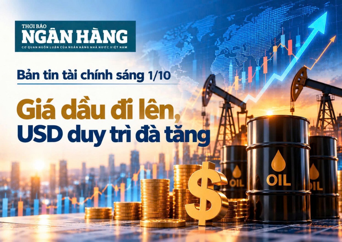ban tin tai chinh sang 110 gia dau di len usd duy tri da tang