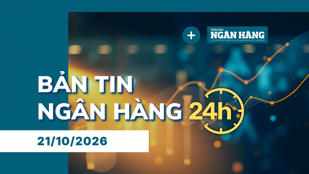 ban tin ngan hang 24h thong tin thi truong tai chinh tien te trong nuoc va quoc te ngay 2110