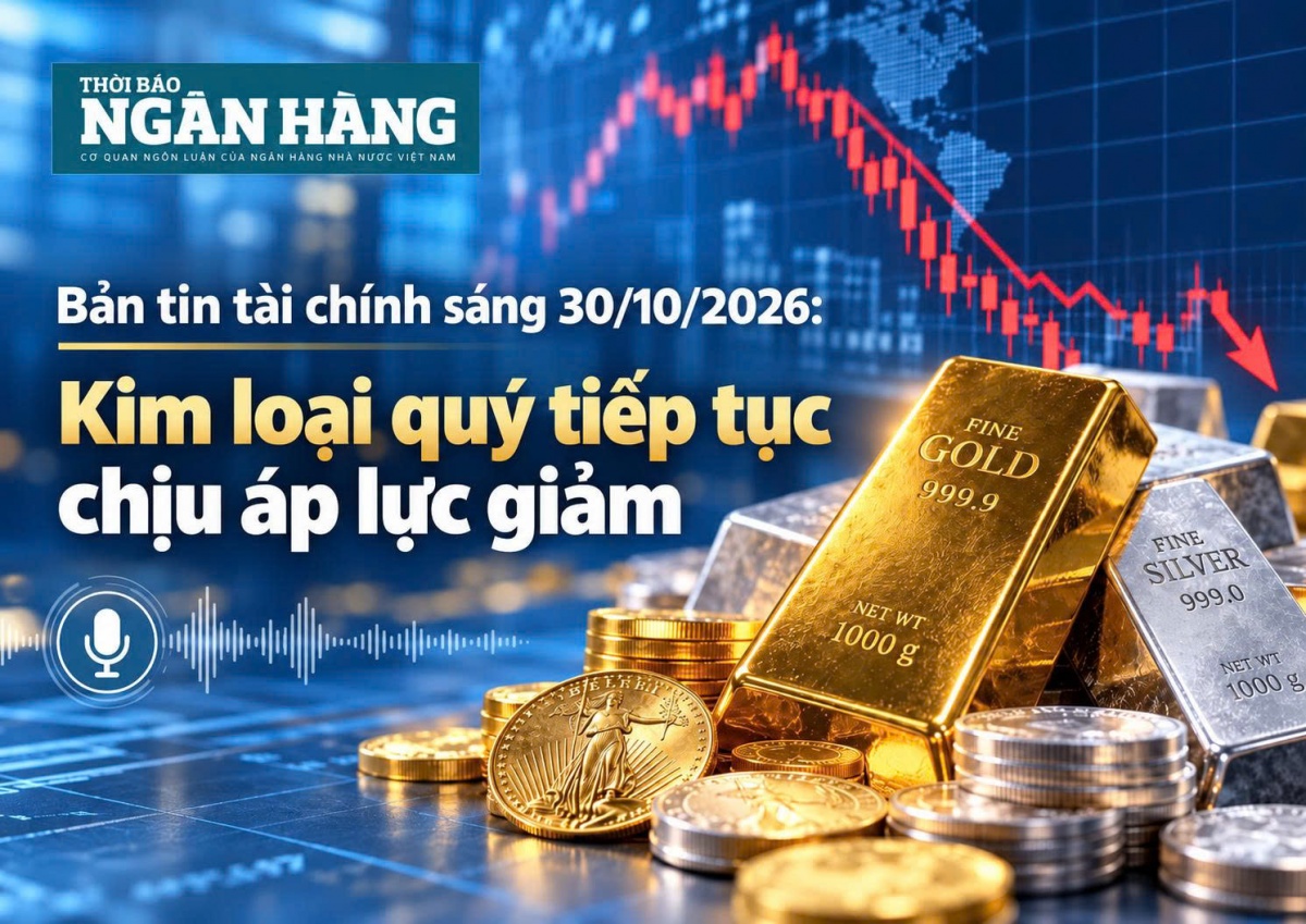 ban tin tai chinh sang 3010 kim loai quy tiep tuc chiu ap luc giam